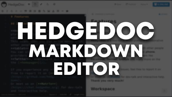 HedgeDoc - Eine kollaborative App für Markdown und Notizen